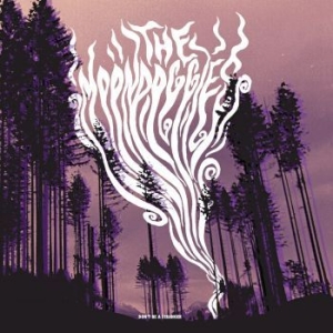 Moondoggies - Don't Be A Stranger (Re-Issue) in der Gruppe VINYL bei Bengans Skivbutik AB (2097999)