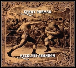 Dubman Kenny - Reckless Abandon in der Gruppe CD bei Bengans Skivbutik AB (2098346)