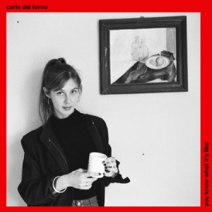 Del Forno Carla - You Know What It's Like in der Gruppe CD bei Bengans Skivbutik AB (2098479)