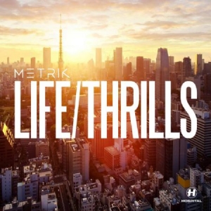 Metrik - Life/Thrills in der Gruppe VINYL bei Bengans Skivbutik AB (2098493)