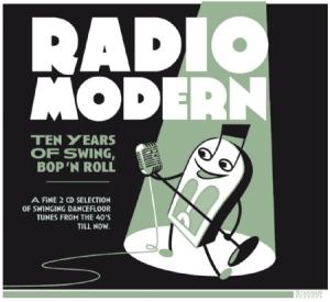 Various Artists - Radio Modern: Ten Years Of Swing Bo in der Gruppe CD bei Bengans Skivbutik AB (2098511)