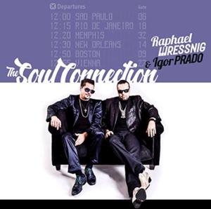 Wressnig Raphael And Igo Prado - Soul Connection in der Gruppe CD bei Bengans Skivbutik AB (2099285)