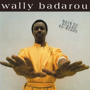 Wally Badarou - Back To Scales To-Night in der Gruppe CD bei Bengans Skivbutik AB (2099376)