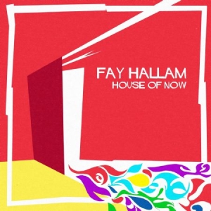 Hallam Fay - House Of Now in der Gruppe CD bei Bengans Skivbutik AB (2099391)