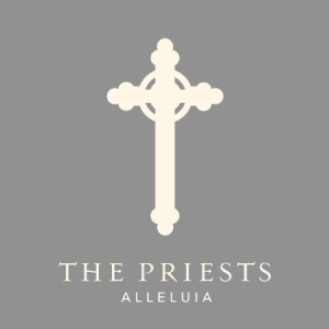 Priests - Alleluia in der Gruppe CD bei Bengans Skivbutik AB (2099397)