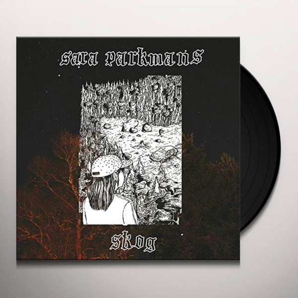 Parkman Sara - Sara Parkmans Skog in der Gruppe UNSERE TIPPS / Way Out West 2026 bei Bengans Skivbutik AB (2099409)