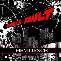 Hevidence - Nobody's Fault in der Gruppe CD bei Bengans Skivbutik AB (2101167)