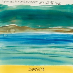 Body / Head - No Waves in der Gruppe VINYL bei Bengans Skivbutik AB (2101450)