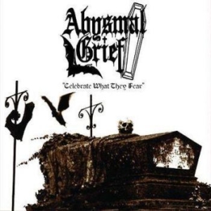 Abysmal Grief - Celebrate What They Fear in der Gruppe VINYL bei Bengans Skivbutik AB (2101468)