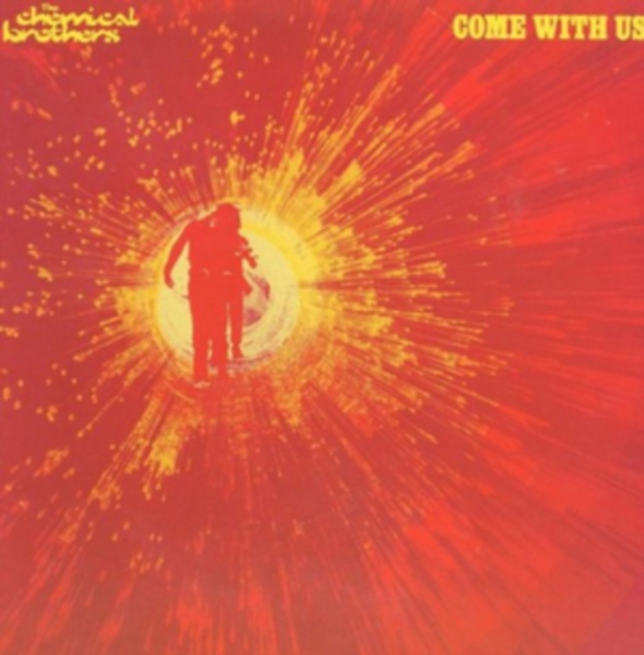 Chemical Brothers - Come With Us in der Gruppe VINYL / Bestseller bei Bengans Skivbutik AB (2102813)