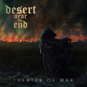 Desert Near The End - Theater Of War in der Gruppe CD bei Bengans Skivbutik AB (2103254)