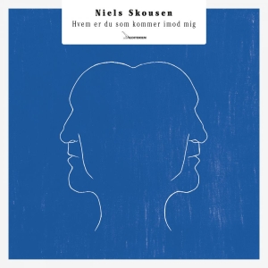 Niels Skousen - Hvem Er Du Som Kommer Imod Mig in der Gruppe VINYL bei Bengans Skivbutik AB (2104283)