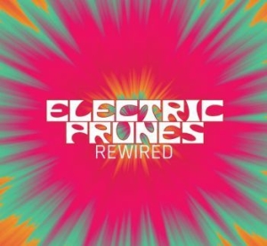 Electric Prunes - Rewired (Cd+Dvd) in der Gruppe CD bei Bengans Skivbutik AB (2104622)