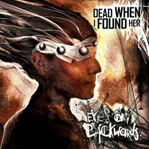 Dead When I Found Her - Eyes On Backwards in der Gruppe VINYL bei Bengans Skivbutik AB (2104668)