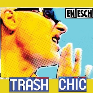 En Esch - Trash Chic in der Gruppe CD bei Bengans Skivbutik AB (2104735)