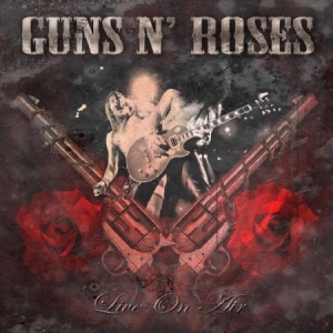 Guns'n'roses - Live On Air in der Gruppe CD bei Bengans Skivbutik AB (2104769)