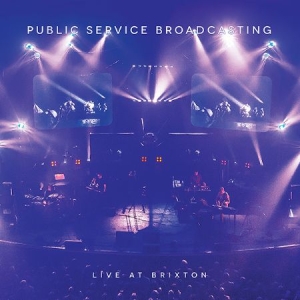 Public Service Broadcasting - Live At Brixton (Cd+Dvd) in der Gruppe CD bei Bengans Skivbutik AB (2104772)