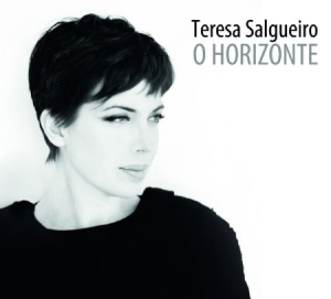 Salgueiro Teresa - O Horizonte in der Gruppe CD bei Bengans Skivbutik AB (2104777)