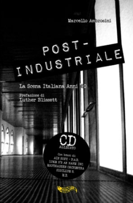 Ambrosini Marcello - Post-Industriale (Cd+Bok) in der Gruppe CD bei Bengans Skivbutik AB (2108413)