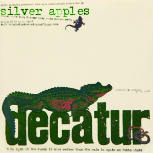 Silver Apples - Decatur in der Gruppe CD bei Bengans Skivbutik AB (2108438)