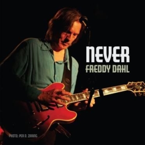 Dahl Freddy - Never in der Gruppe CD bei Bengans Skivbutik AB (2108837)