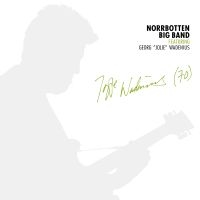 Jojje Wadenius Norrbotten Big Band - Jojje Wadenius (70) in der Gruppe CD / Jazz bei Bengans Skivbutik AB (2109811)