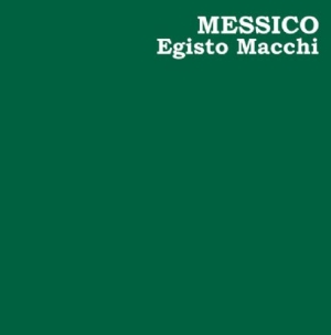 Macchi Egisto - Messico in der Gruppe VINYL bei Bengans Skivbutik AB (2113156)