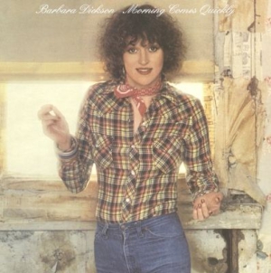 Dickson Barbara - Morning Comes Quickly in der Gruppe CD bei Bengans Skivbutik AB (2113166)