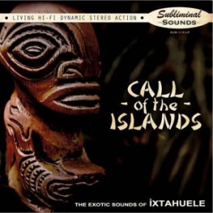Ixtahuele - Call Of The Islands in der Gruppe CD bei Bengans Skivbutik AB (2113482)