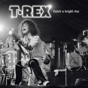 T. Rex - Catch A Bright Star (Live In Cardif in der Gruppe VINYL bei Bengans Skivbutik AB (2115087)