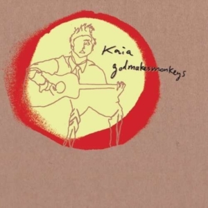 Kaia - Godmakesmonkeys in der Gruppe CD bei Bengans Skivbutik AB (2116182)