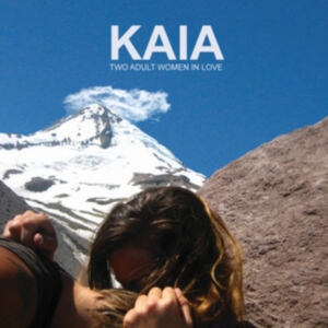 Kaia - Two Adult Women In Love in der Gruppe CD bei Bengans Skivbutik AB (2116202)