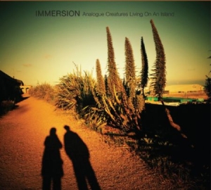 Immersion - Analogue Creatures Living On An Isl in der Gruppe CD bei Bengans Skivbutik AB (2116273)