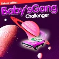 Baby's Gang - Challenger (Deluxe Edition) in der Gruppe VINYL / Bestseller bei Bengans Skivbutik AB (2116276)