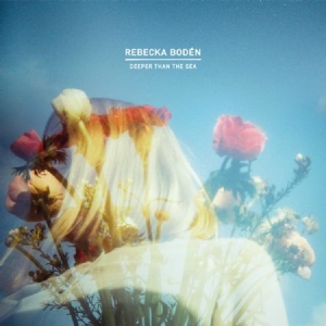 Rebecka Boden - Deeper than the sea in der Gruppe VINYL bei Bengans Skivbutik AB (2136858)