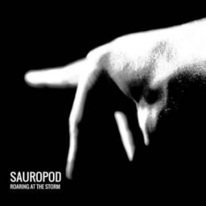 Sauropod - Roaring At The Storm in der Gruppe CD bei Bengans Skivbutik AB (2165933)