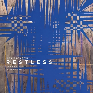 Ashley Bathgate Karl Larson - Restless (Lp) in der Gruppe VINYL bei Bengans Skivbutik AB (2168148)