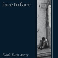 Face To Face - Don't Turn Away (Re-Issue) (Vinyl) in der Gruppe VINYL / Pop-Rock bei Bengans Skivbutik AB (2169028)