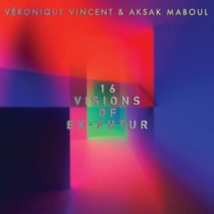 Vincent Veronique/Aksak Maboul - 16 Visions Of Ex-Futur in der Gruppe VINYL bei Bengans Skivbutik AB (2169051)