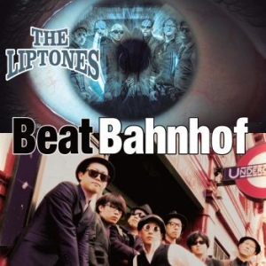 Liptones The / Beat Bahnhof - Liptones The / Beat Bahnhof in der Gruppe VINYL bei Bengans Skivbutik AB (2170244)