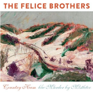 Felice Brothers - Country Ham in der Gruppe UNSERE TIPPS / Klassiska lablar / YepRoc / Vinyl bei Bengans Skivbutik AB (2170286)