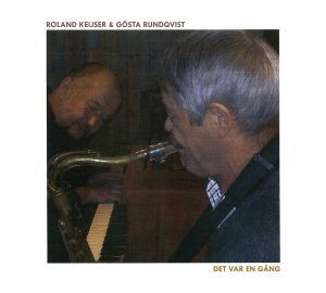 Keijser Roland & Gösta Rundqvist - Det Var En Gång in der Gruppe CD bei Bengans Skivbutik AB (2170664)