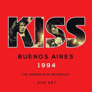Kiss - Buenos Aires 1994 (2 Cd Live Broadc in der Gruppe CD bei Bengans Skivbutik AB (2170694)