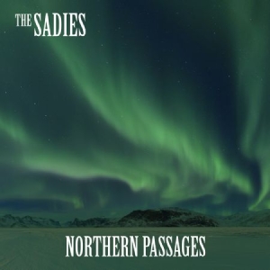 Sadies - Northern Passages in der Gruppe UNSERE TIPPS / Klassiska lablar / YepRoc / Vinyl bei Bengans Skivbutik AB (2196356)
