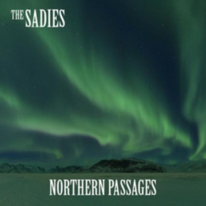 Sadies - Northern Passages in der Gruppe UNSERE TIPPS / Klassiska lablar / YepRoc / CD bei Bengans Skivbutik AB (2196357)