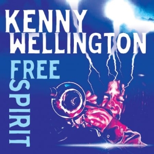 Wellington Kenny - Free Spirit in der Gruppe CD bei Bengans Skivbutik AB (2196361)