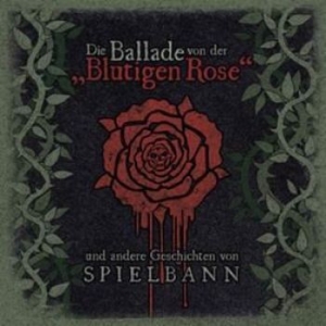 Spielbann - Die Ballade Von Der Blutigen Rose in der Gruppe CD bei Bengans Skivbutik AB (2211218)