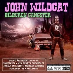 John Wildcat - Bilburen Gangster in der Gruppe VINYL bei Bengans Skivbutik AB (2218311)