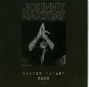 Johnny Hallyday - Rester Vivant Tour in der Gruppe MUSIK / DVD+CD / Rock bei Bengans Skivbutik AB (2235755)