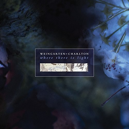 Weingarten-Charlton - Where There Is Light in der Gruppe CD / Pop bei Bengans Skivbutik AB (2236293)